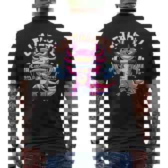 Fitness Weight Lifting Training Workout Axolotl Liftalotl Men's T-shirt Back Print | Mazezy