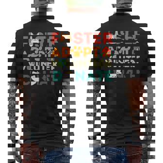 Foster Adopt Volunr Donate Animal Rescue Shelter Pet Cute Men's T-shirt Back Print - Thegiftio
