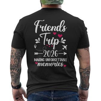 Friends Trip 2026 Making Memories Vacation Friends Night Out Men's T-shirt Back Print | Mazezy