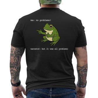 Frog Me No Problemo Narrator But It Was All Problemo Men's T-shirt Back Print - Thegiftio UK