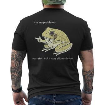 Frog Me No Problemo Narrator But It Was All Problemo Men's T-shirt Back Print - Thegiftio UK