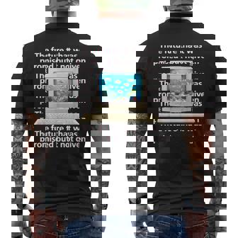 Frutiger Aero Aesthetic Tech The Future That Was Promised Men's T-shirt Back Print - Thegiftio