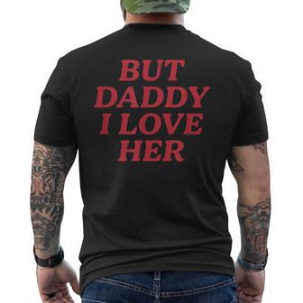 Couple But Daddy I Love Her Pride Lesbian Lgbt Queer Men's T-shirt Back Print - Thegiftio UK