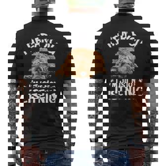 Cute Hear You Not Listening Goldendoodle Doodle Lover Men's T-shirt Back Print - Thegiftio