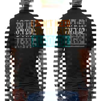 I Don't Need Fun To Have Alcohol Drinking Beer Lovers Men's T-shirt Back Print - Thegiftio