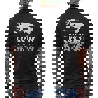 Fat Cat I Love My Fat Cat Men's T-shirt Back Print - Thegiftio