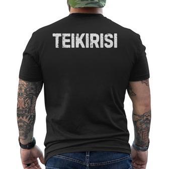 Saying Take It Easy Teikirisi Spanish Mexican Joke Gag Men's T-shirt Back Print - Thegiftio UK