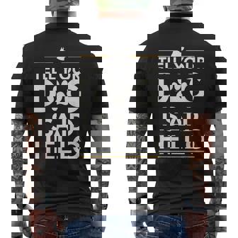 Tell Your Dog I Said Hello Paw Print Dog Lover Say Hi Men's T-shirt Back Print | Seseable FR