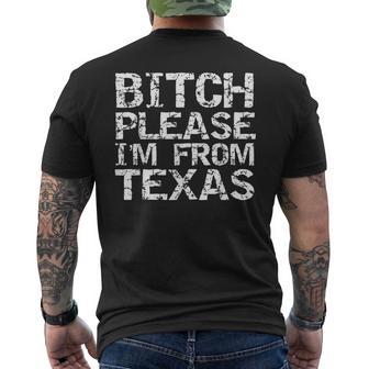 Texan Idea Texas Joke Bitch Please I'm From Texas Men's T-shirt Back Print - Thegiftio UK