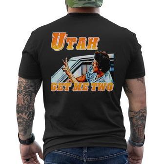 Utah Get Me Two Vintage Quote Graphic Men's T-shirt Back Print - Thegiftio UK
