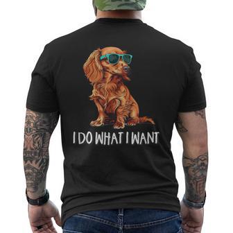 I Do What I Want Long Haired Dachshund Lover Men's T-shirt Back Print - Thegiftio UK