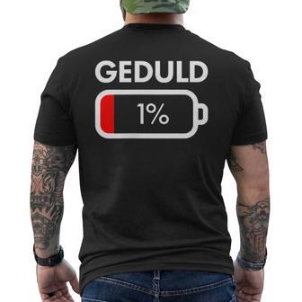 Geduld 1 Akku Batterie Low Energy Prozent Keine Geduld T-Shirt mit Rückendruck - Geschenkecke