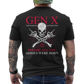Gen X Badass Generation Before All You Sissies Were Born Men's T-shirt Back Print - Monsterry