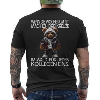 Geschenke Herren & Damen Lustiges Teddybär Mitpruch Für Arbeitskollegen Büro -Erwachsene -Chwarz Kurzarm - T-Shirt mit Rückendruck - Geschenkecke