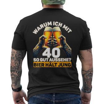 Geschenkidee Zum 40 Geburtstag Bier Hält Jung T-Shirt mit Rückendruck - Geschenkecke