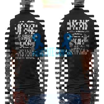 My God Is Stronger Than Prostate Cancer Men's T-shirt Back Print | Mazezy