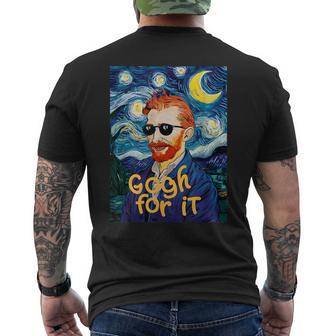 Gogh For It Let It Gogh Vincent Van Gogh Artist Image Men's T-shirt Back Print - Thegiftio UK
