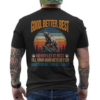 Good Better Best Never Let It Rest Motivation Saying Bears Men's T-shirt Back Print | Seseable UK
