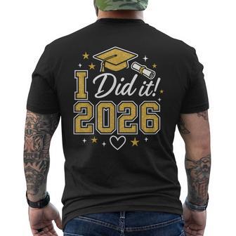 I Did It Graduation 2026 Graduate Class Of 2026 Celebration Men's T-shirt Back Print - Thegiftio UK