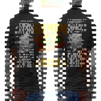 Gumbo Louisiana Cuisine Gumbo With A Chance Of Beer Men's T-shirt Back Print - Thegiftio