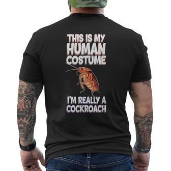 Halloween This Is My Human Costume I'm Really A Cockroach Men's T-shirt Back Print - Thegiftio UK