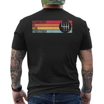 Happiness Is Not Automatic 6 Speed Manual Transmission Men's T-shirt Back Print - Thegiftio UK