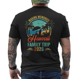 Hawaii Family Vacation 2026 Beach Trip Family Matching Men's T-shirt Back Print - Thegiftio UK