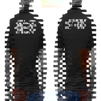 Hey Bro Men's T-shirt Back Print - Thegiftio