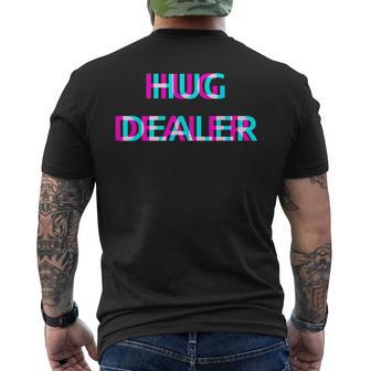 Hug Dealer Techno Edm Music Festival Raver Dance Rave Men's T-shirt Back Print - Thegiftio
