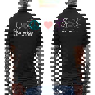 Hula Hoop Dancing Peace Love Hooper Hooping Dancer Men's Back Print T-Shirt | Mazezy