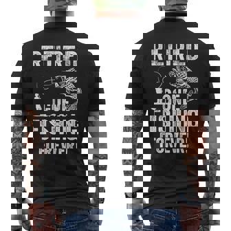 Humorous Retirement Fishing Quote Retired Gone Fishing Forever Retirement Black Small Short Sleeve Crew Neck Classic Fit Polyester 100 Distressed Modern Style Imported Men's T-shirt Back Print | Mazezy