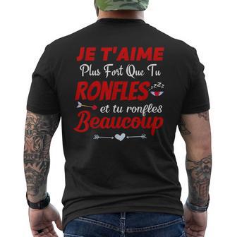 Humouraintalentin Couple Je T'aime Plus Que Tu Ronfles T-shirt imprimé au dos - Cadeauxyz