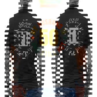 My Husband Is 50 And Still Hot Quote 50Th Birthday Men's T-shirt Back Print - Thegiftio