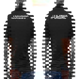 Hypochondriaque – Dire Drôlearcastique Mignon Cool Fantaisie T-shirt imprimé au dos - Cadeauxyz