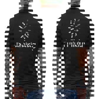 I'm Thinking Fun arcastic Humor Thinking メンズTシャツ バックプリント - Kawaiitshirt