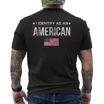 I Identify As An American No Identity Politics Usa Men's T-shirt Back Print - Thegiftio UK