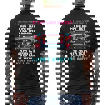 If The Love Donot Feel Like 90'S R&B I Don't Want It メンズTシャツ バックプリント - Kawaiitshirt