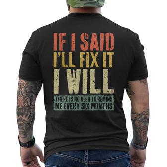 If I Said I'll Fix It I Will Handyman Mechanic Men's T-shirt Back Print - Thegiftio UK