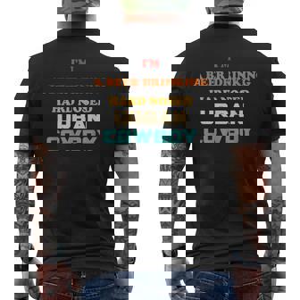 I'm A Beer Drinking Hard Nosed Urban Cowboy Retro Men's Back Print T-Shirt | Mazezy