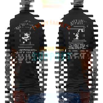 I'm My Family’S Unpaid Tech Support Computer Engineer Men's T-shirt Back Print | Mazezy
