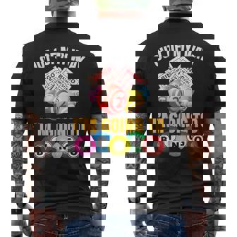 Out Of My Way I'm Going To Bingo Bingo Game Lover Men's T-shirt Back Print - Thegiftio