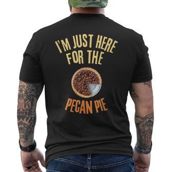 I'm Just Here For The Pecan Pie Food Lover Men's T-shirt Back Print - Thegiftio