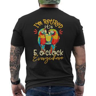 I'm Retired It's 5 O'clock Everywhere 5 Oclock Somewhere Men's T-shirt Back Print - Thegiftio UK