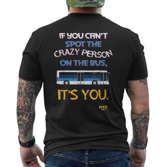 Impossible De Repérer Le Fou Dans Le Bus C'estous Nyc Life T-shirt imprimé au dos - Cadeauxyz