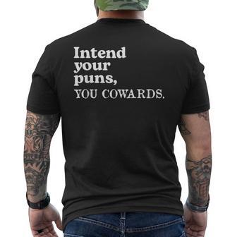 Intend Your Puns You Cowards Saying Men's T-shirt Back Print - Thegiftio UK