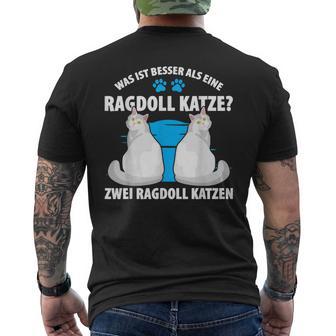 Was Ist Besser Als Eine Ragdoll Katze Zwei Ragdoll Katzen T-Shirt mit Rückendruck - Geschenkecke