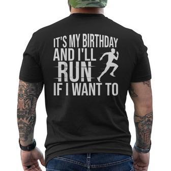 It's My Birthday And I'll Run If I Want To Distance Runners Small Black Men's T-shirt Back Print - Thegiftio UK