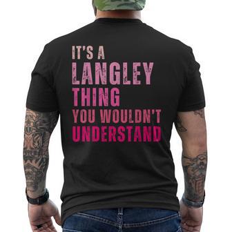 It's A Langley Thing You Wouldn't Understand Langley Men's T-shirt Back Print - Thegiftio UK