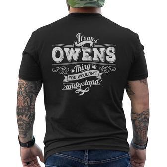 It's An Owens Thing You Wouldn't Understand Family Name Men's T-shirt Back Print - Thegiftio
