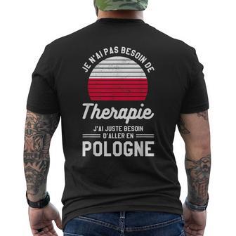 J'ai Juste Besoin D'aller En Pologneacances Polonais T-shirt imprimé au dos - Cadeauxyz